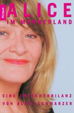 ISBN 9783426776810: Alice im Männerland: Eine Zwischenbilanz (Taschenbuch) von Alice Schwarzer (Autor)