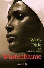 ISBN 9783426779781: Wüstenblume Waris Dirie mit Cathleen Miller. Aus dem Amerikan. von Bernhard Jendricke ...