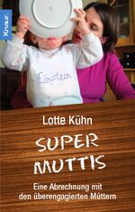 ISBN 9783426779897: Supermuttis