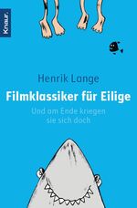 Filmklassiker für Eilige und am Ende kriegen sie sich doch