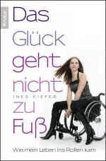 ISBN 9783426784419: Das Glück geht nicht zu Fuß - Wie mein Leben ins Rollen kam