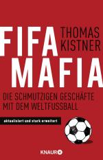 Fifa-Mafia - Die schmutzigen Geschäfte mit dem Weltfußball