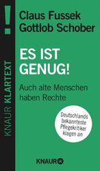 Es ist genug! – Auch alte Menschen haben Rechte