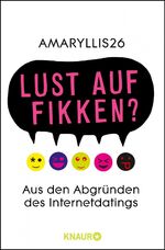 ISBN 9783426786826: Lust auf FIKKEN? - Aus den Abgründen des Internetdatings