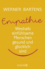 Werner Bartens: Empathie - Weshalb einfü
