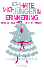 Ich hatte mich jünger in Erinnerung: Les Ich hatte mich jünger in Erinnerung: Les