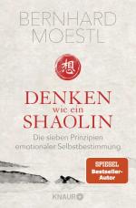 ISBN 9783426788646: Denken wie ein Shaolin - Die sieben Prinzipien emotionaler Selbstbestimmung