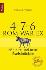 ISBN 9783426798355: 4-7-6 - Rom war ex - 265 alte und neue Eselsbrücken