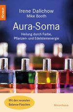 ISBN 9783426870327: Aura-Soma: Heilung durch Farbe, Pflanzen- und Edelsteinenergie (Knaur. MensSana)