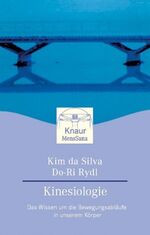 ISBN 9783426870723: Kinesiologie – Das Wissen um die Bewegungsabläufe in unserem Körper