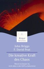 ISBN 9783426872116: Die kreative Kraft des Chaos - Warum es besser ist nicht alles in den Griff zu bekommen