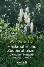 ISBN 9783426873243: Heilkräuter und Zauberpflanzen - zwischen Haustür und Gartentor