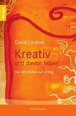 ISBN 9783426873892: Kreativ - und davon leben