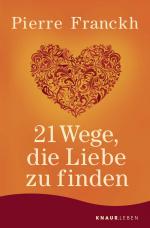 ISBN 9783426879351: 21 Wege, die Liebe zu finden