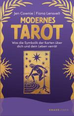 ISBN 9783426879443: Modernes Tarot – Was die Symbolik der Karten über dich und dein Leben verrät | Mit Abbildungen aller 78 Tarotkarten sowie einzelner Legesysteme