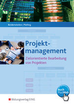 ISBN 9783427011880: Projektmanagement – Zielorientierte Bearbeitung von Projekten Schulbuch