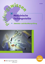 ISBN 9783427013938: Prüfungswissen / Prüfungswissen Medizinische Fachangestellte - Medizinische Fachangestellte / Zwischen- und Abschlussprüfung: Arbeitsbuch