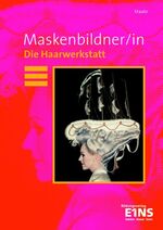 ISBN 9783427015307: Maskenbildner/in