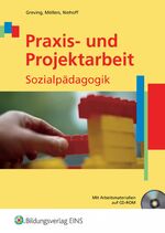 ISBN 9783427046127: Praxis und Projektarbeit - Sozialpädagogik / Sozialpädagogik: Schülerband