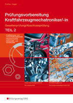 ISBN 9783427048015: Prüfungsvorbereitung Kraftfahrzeugmechatroniker/-in 2 | Gesellenprüfung/Abschlussprüfung Teil 2. Kraftfahrzeug- und Instandhaltungstechnik, Diagnosetechnik, Wirtschafts- und Sozialkunde | Taschenbuch