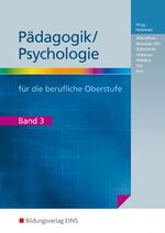 ISBN 9783427050278: Pädagogik/Psychologie für die Berufliche Oberschule - Ausgabe Bayern – Schulbuch 3