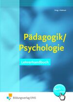 ISBN 9783427050285: PÃ¤dagogik/Psychologie fÃ¼r die berufliche Oberstufe: Lehrerhandbuch - mit online Zusatzmaterial! Lehrerhandbuch Hermann Hobmair