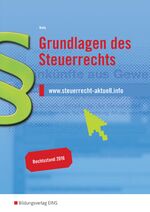 ISBN 9783427055907: Grundlagen des Steuerrechts – Schülerband