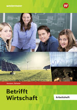 ISBN 9783427082415: Betrifft Wirtschaft - Arbeitsheft