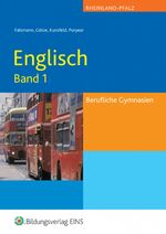 ISBN 9783427115366: Englisch Band 1. Berufliche Gymnasien. Rheinland-Pfalz