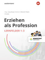 ISBN 9783427127338: Kompetent erziehen - Erziehen als Profession - Lernfelder 1-3 Schülerband