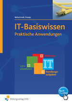 ISBN 9783427205104: IT-Basiswissen - Praktische Anwendungen: Schülerband