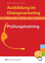 ISBN 9783427230076: Ausbildung im Dialogmarketing: Prüfungstraining: Prüfungstraining / Prüfungstraining: Schülerband