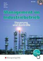 ISBN 9783427242611: Management im Industriebetrieb - Steuerung und Kontrolle Schulbuch