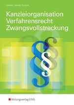 ISBN 9783427403104: Kanzleiorganisation Verfahrensrecht Zwangsvollstreckung - Schülerband