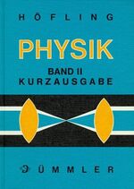 ISBN 9783427412625: Physik Band II - Kurzausgabe