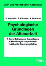 Psychologische Grundlagen der Altenarbeit