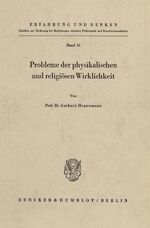 ISBN 9783428006106: Probleme der physikalischen und religiösen Wirklichkeit.