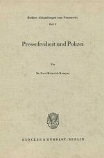 Kemper, Gerd H.: Pressefreiheit und Poli Kemper, Gerd H.: Pressefreiheit und Poli