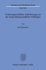 ISBN 9783428033133: Verfassungsrechtliche Anforderungen an die Ausgestaltung staatlicher Prüfungen. | Jost Pietzcker | Taschenbuch | Schriften zum Öffentlichen Recht | Paperback | 234 S. | Deutsch | 1975