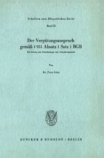 ISBN 9783428033287: Der Vergütungsanspruch gemäß § 951 Absatz 1 Satz 1 BGB. | Ein Beitrag zum Bereicherungs- und Aufopferungsrecht. | Peter Götz | Taschenbuch | Paperback | 212 S. | Deutsch | 1975 | Duncker & Humblot