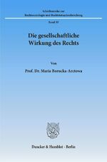 ISBN 9783428034888: Die gesellschaftliche Wirkung des Rechts.