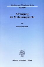 ISBN 9783428036844: Abwägung im Verfassungsrecht.