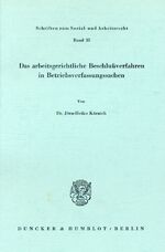 ISBN 9783428041732: Das arbeitsgerichtliche Beschlußverfahren in Betriebsverfassungssachen.