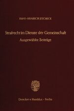 ISBN 9783428047956: Strafrecht im Dienste der Gemeinschaft. - Ausgewählte Beiträge zur Strafrechtsreform, zur Strafrechtsvergleichung und zum Internationalen Strafrecht aus den Jahren 1953 - 1979 mit einem Geleitwort von Hans Schultz. Hrsg. von Theo Vogler.