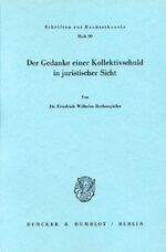 ISBN 9783428051342: Der Gedanke einer Kollektivschuld in juristischer Sicht.