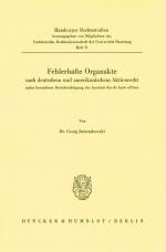 ISBN 9783428051489: Fehlerhafte Organakte nach deutschem und amerikanischem Aktienrecht unter besonderer Berücksichtigung des Instituts des de facto officer.