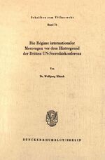 ISBN 9783428051496: Die Régime internationaler Meerengen vor dem Hintergrund der Dritten UN-Seerechtskonferenz.