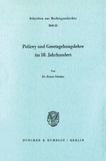 ISBN 9783428051977: Policey und Gesetzgebungslehre im 18. Jahrhundert.