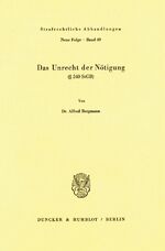 ISBN 9783428052844: Das Unrecht der Nötigung (§ 240 StGB).