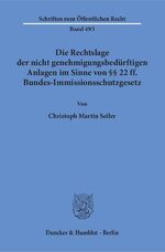 ISBN 9783428059126: Die Rechtslage der nicht genehmigungsbedürftigen Anlagen im Sinne von §§ 22 ff. Bundes-Immissionsschutzgesetz.